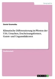 Cover von Klimatische Differenzierung im Westen der USA.Ursachen, Erscheinungsformen, Gunst- und Ungunstfaktoren
