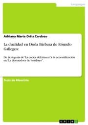 Cover von La dualidad en Doña Bárbara de Rómulo Gallegos: