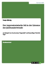 Cover von Der impressionistische Stil in der Literatur der Jahrhundertwende