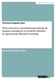 Cover von EVAs, docentes y enseñanza-aprendizaje de lenguas extranjeras en modelos híbridos de aprendizaje (blended learning)