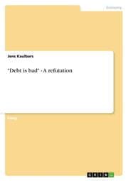 Cover von 'Debt is bad' - A refutation