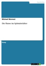 Cover von Die Hanse im Spätmittelalter