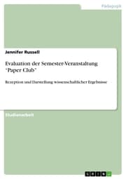 Cover von Evaluation der Semester-Veranstaltung 'Paper Club'
