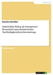 Cover von Stakeholder-Dialog als intregrierter Bestandteil unternehmerischer Nachhaltigkeitsberichterstattung