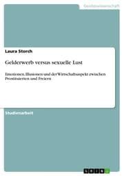 Cover von Gelderwerb versus sexuelle Lust