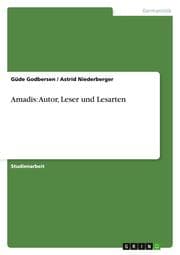 Cover von Amadis: Autor, Leser und Lesarten