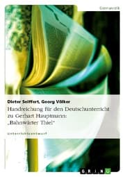 Cover von Handreichung für den Deutschunterricht zu Gerhart Hauptmann: 'Bahnwärter Thiel'