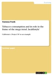 Cover von Tobacco consumption and its role in the frame of the mega trend ¿healthstyle'
