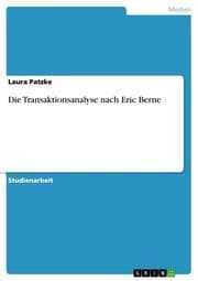 Cover von Die Transaktionsanalyse nach Eric Berne