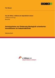 Cover von Anreizsysteme zur Förderung ökologisch orientierter Investitionen im Industriebetrieb