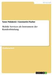 Cover von Mobile Services als Instrument der Kundenbindung