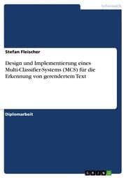 Cover von Design und Implementierung eines Multi-Classifier-Systems (MCS) für die Erkennung von gerendertem Text