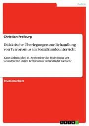 Cover von Didaktische Überlegungen zur Behandlung von Terrorismus im Sozialkundeunterricht
