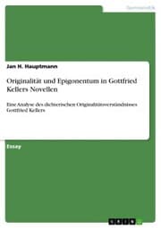 Cover von Originalität und Epigonentum in Gottfried Kellers Novellen