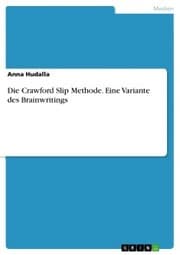 Cover von Die Crawford Slip Methode. Eine Variante des Brainwritings