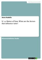 Cover von It's a Matter of Taste.What are the factors that influence taste?