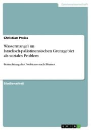 Cover von Wassermangel im Israelisch-palästinensischen Grenzgebiet als soziales Problem