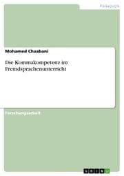 Cover von Die Kommakompetenz im Fremdsprachenunterricht