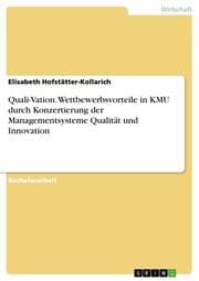 Cover von Quali-Vation. Wettbewerbsvorteile in KMU durch Konzertierung der Managementsysteme Qualität und Innovation