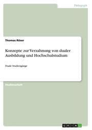 Cover von Konzepte zur Verzahnung von dualer Ausbildung und Hochschulstudium