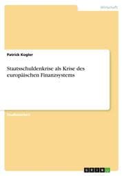 Cover von Staatsschuldenkrise als Krise des europäischen Finanzsystems