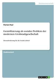 Cover von Gentrifizierung als soziales Problem der modernen Großstadtgesellschaft