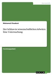 Cover von Der Schluss in wissenschaftlichen Arbeiten.Eine Untersuchung