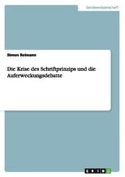 Cover von Die Krise des Schriftprinzips und die Auferweckungsdebatte