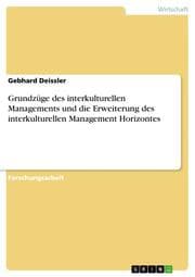Cover von Grundzüge des interkulturellen Managements und die Erweiterung des interkulturellen Management Horizontes