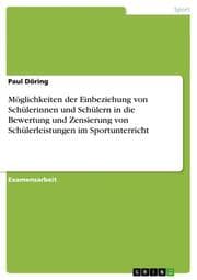 Cover von Möglichkeiten der Einbeziehung von Schülerinnen und Schülern in die Bewertung und Zensierung von Schülerleistungen im Sportunterricht