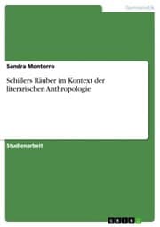 Cover von Schillers Räuber im Kontext der literarischen Anthropologie