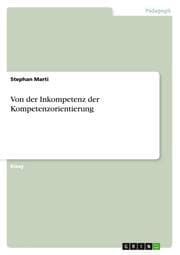 Cover von Von der Inkompetenz der Kompetenzorientierung