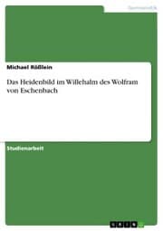 Cover von Das Heidenbild im Willehalm des Wolfram von Eschenbach