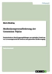 Cover von Medienkompetenzförderung der Generation 50plus