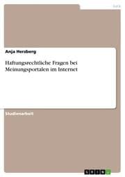 Cover von Haftungsrechtliche Fragen bei Meinungsportalen im Internet