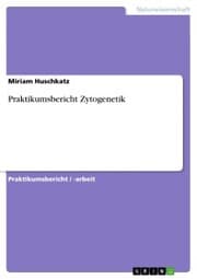 Cover von Praktikumsbericht Zytogenetik