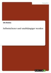 Cover von Selbstsicherer und unabhängiger werden
