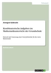 Cover von Kombinatorische Aufgaben im Mathematikunterricht der Grundschule