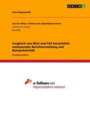 Cover von Vergleich von BILD und FAZ hinsichtlich umfassender Berichterstattung und Manipulativität