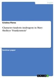 Cover von Character Analysis: Androgyny in Mary Shelleys 'Frankenstein'