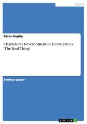 Cover von Characteral Development in Henry James' 'The Real Thing'