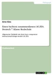 Cover von Einen Sachtext zusammenfassen (4C/ID). Deutsch 7. Klasse Realschule