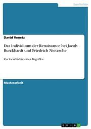 Cover von Das Individuum der Renaissance bei Jacob Burckhardt und Friedrich Nietzsche