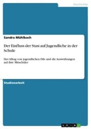 Cover von Der Einfluss der Stasi auf Jugendliche in der Schule
