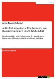 Cover von Außenkulturpolitische Überlegungen und Herausforderungen im 21. Jahrhundert