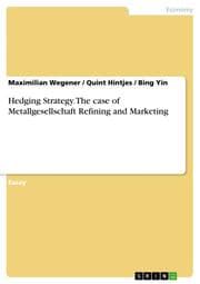 Cover von Hedging Strategy.The case of Metallgesellschaft Refining and Marketing