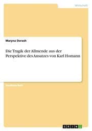 Cover von Die Tragik der Allmende aus der Perspektive des Ansatzes von Karl Homann