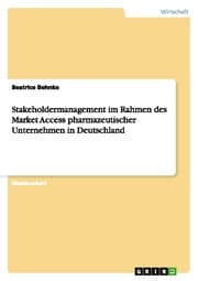 Cover von Stakeholdermanagement im Rahmen des Market Access pharmazeutischer Unternehmen in Deutschland