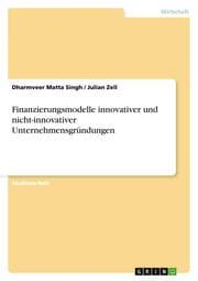 Cover von Finanzierungsmodelle innovativer und nicht-innovativer Unternehmensgründungen