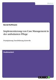 Cover von Implementierung von Case Management in der ambulanten Pflege